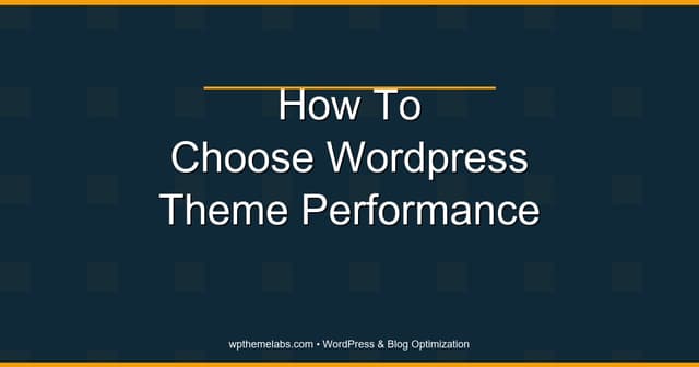 How to choose a WordPress theme (performance, SEO, and usability)