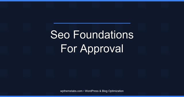 SEO Foundations for AdSense Approval