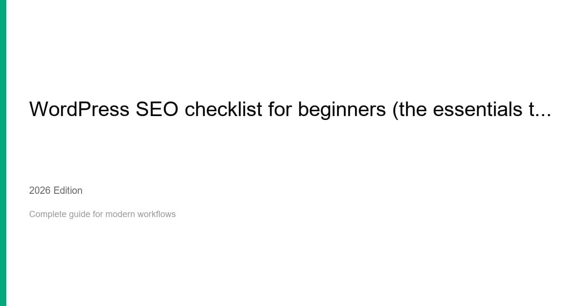 WordPress SEO Checklist for Beginners (Essentials)
