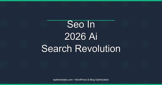 SEO in 2026: How AI Search is Changing Everything